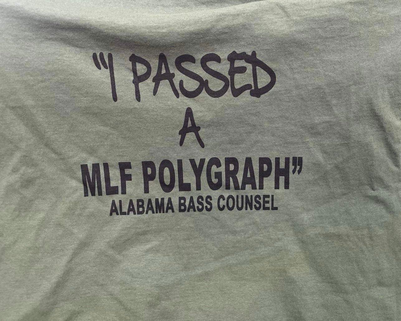 "I Passed A MLF Polygraph" Alabama Bass Counsel